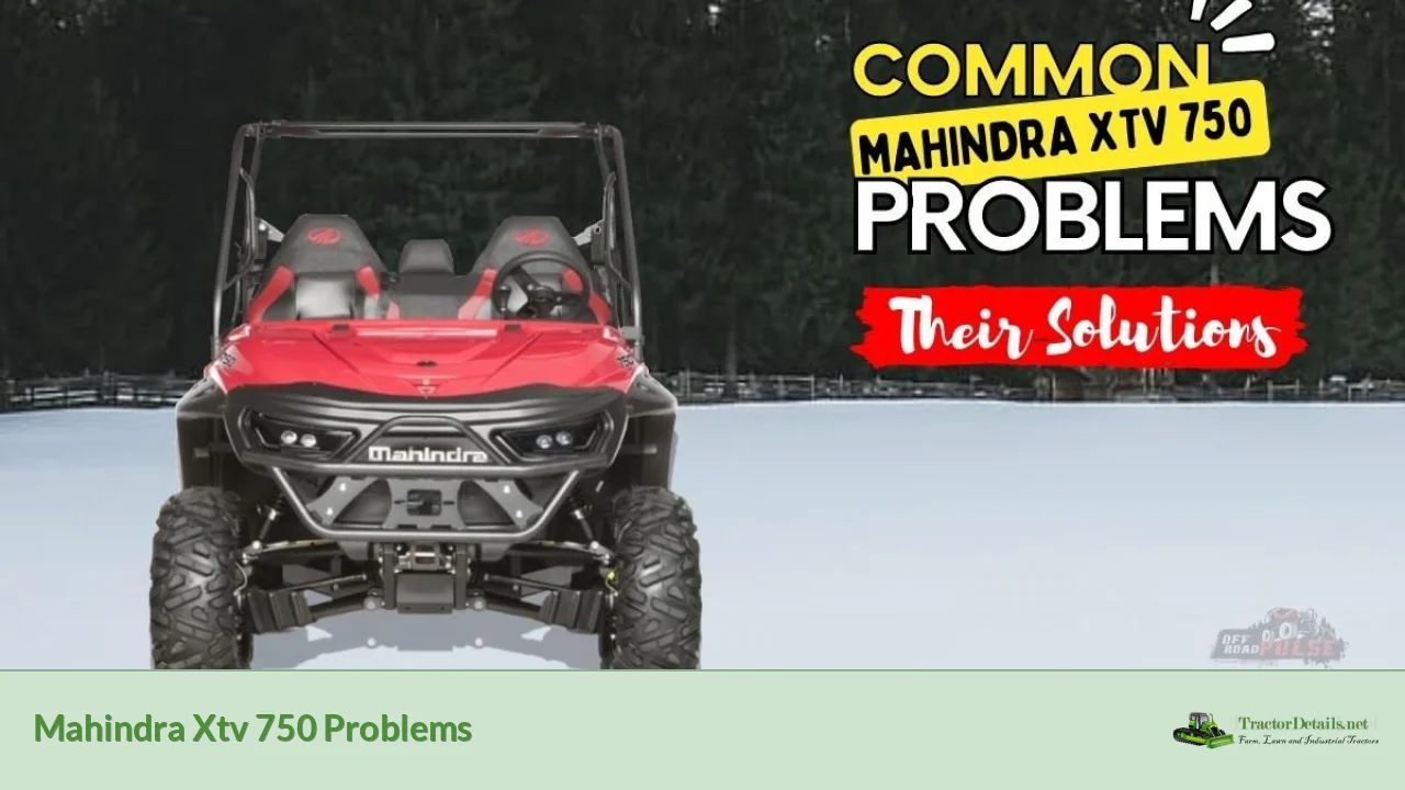 mahindra xtv 750 problems