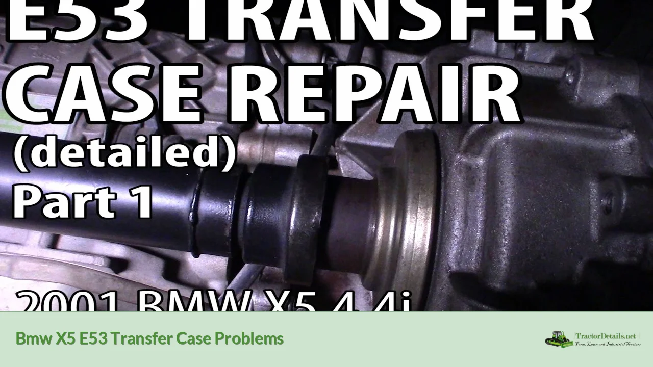 bmw x5 e53 transfer case problems