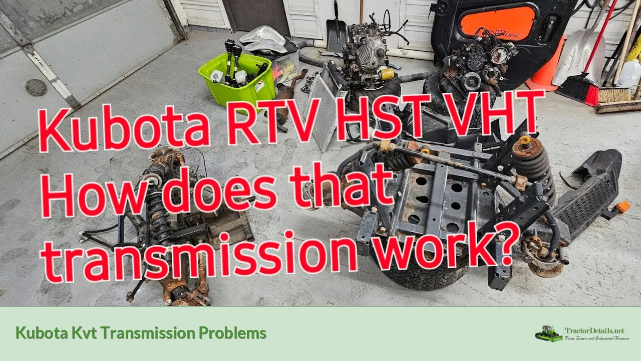 kubota kvt transmission problems