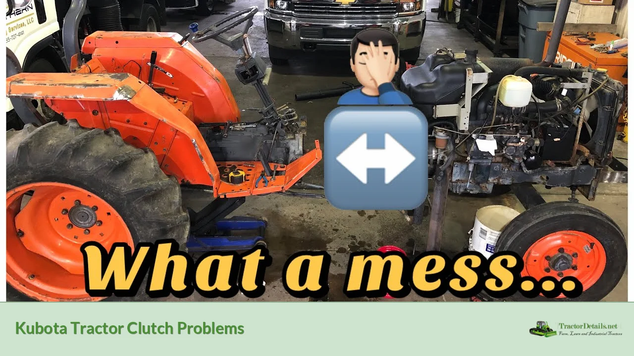 kubota tractor clutch problems