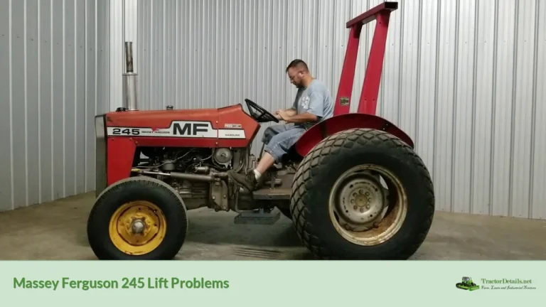 massey ferguson 245 lift problems