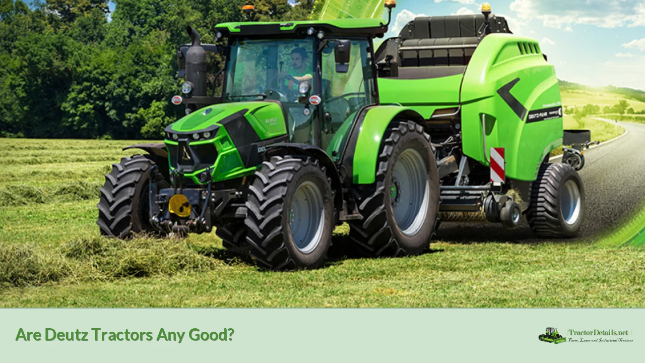 are deutz tractors any good?