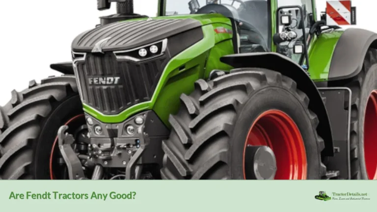 are fendt tractors any good?