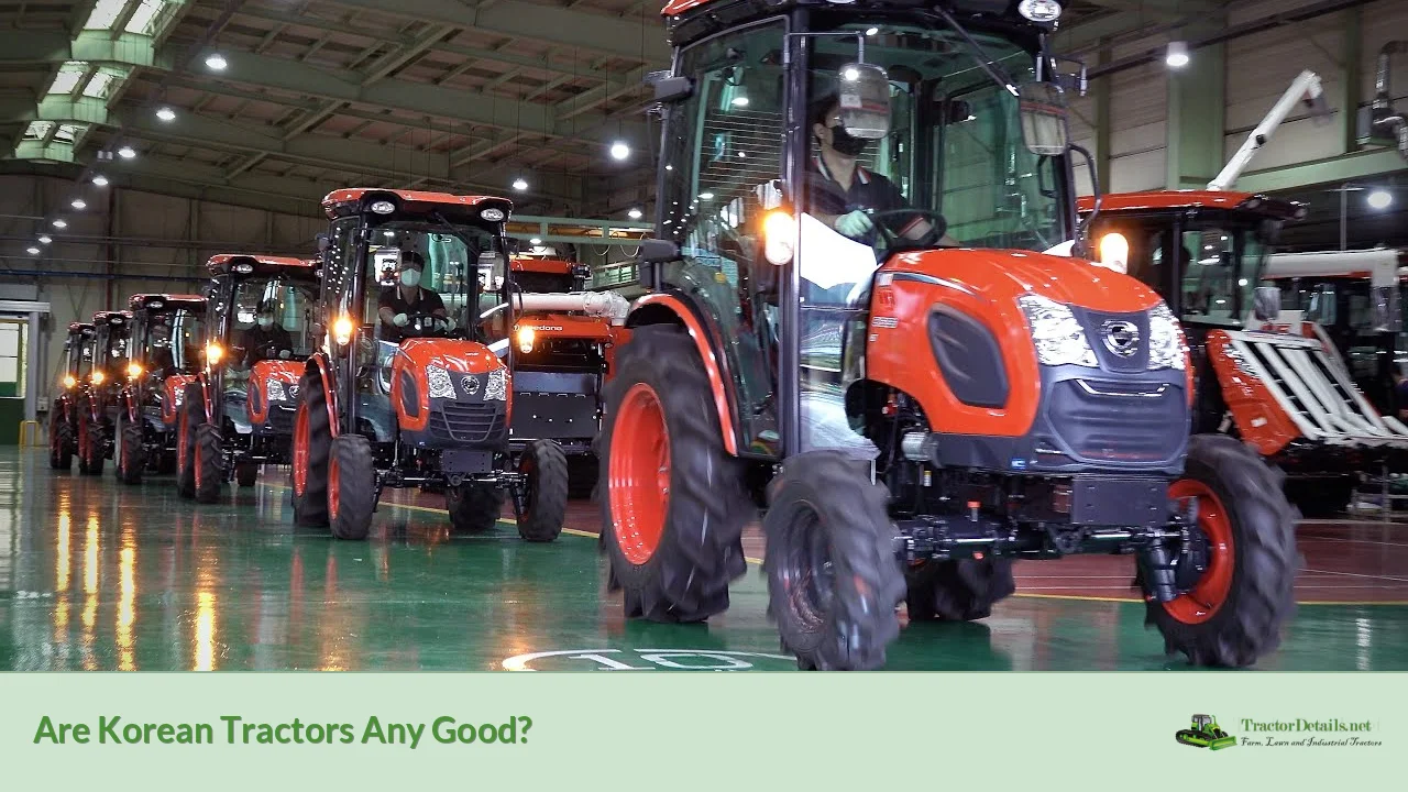 are korean tractors any good?