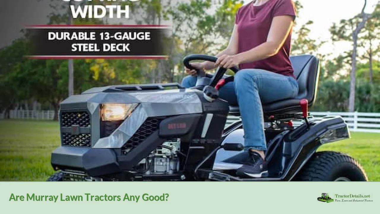 are murray lawn tractors any good?