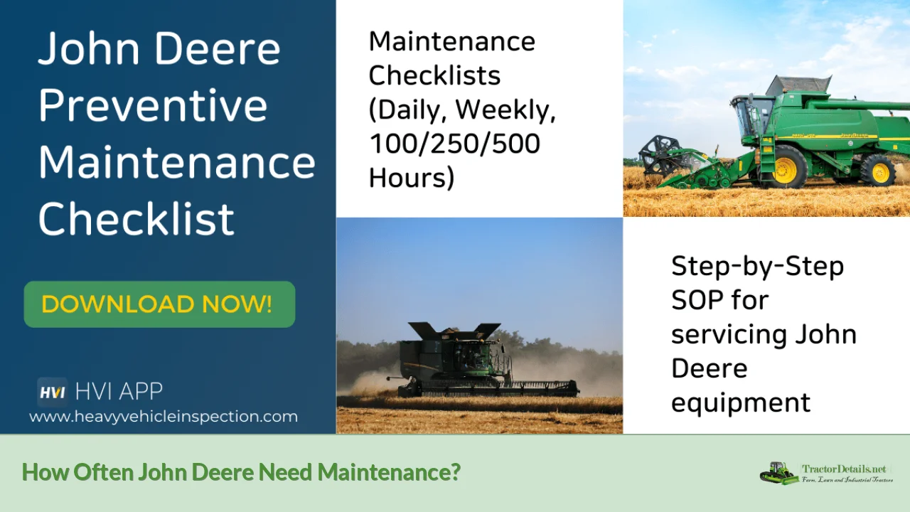 how often john deere need maintenance?