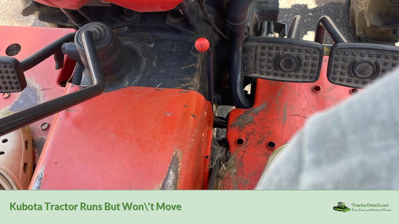 kubota tractor runs but won't move