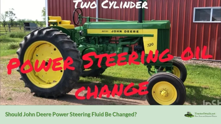 should john deere power steering fluid be changed?