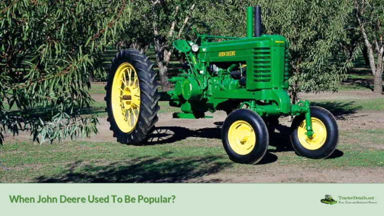 when john deere used to be popular?